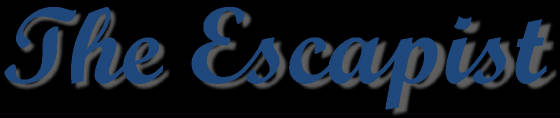 The Escapist